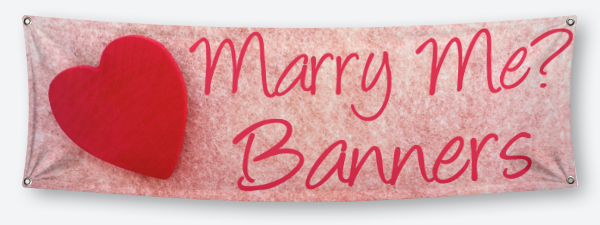 Custom Will You Marry Me Banners