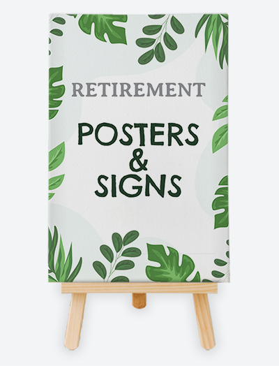 Retirement Posters and Signs